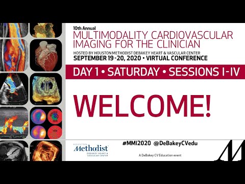 10th Annual Multimodality Cardiovascular Imaging for the Clinician • Day 1 Virtual Conference 2020