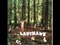 Ladyhawk - My Old Jackknife