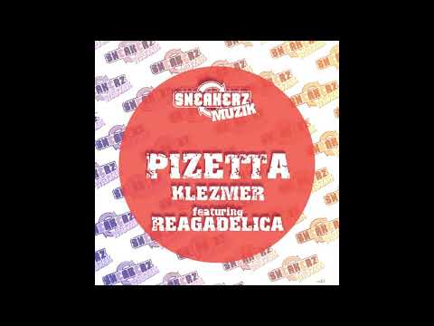 Pizetta feat  Reagadelica - Klezmer (Radio Edit)