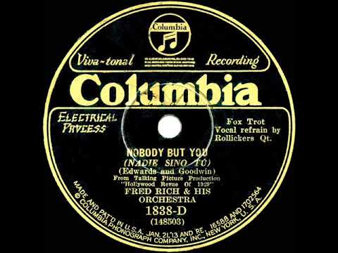 1929 Fred Rich - Nobody But You (Rollickers, vocal)