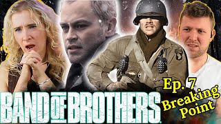 Band of Brothers Episode 7 Reaction | First Time Watching The Breaking Point | We Were Not Ready