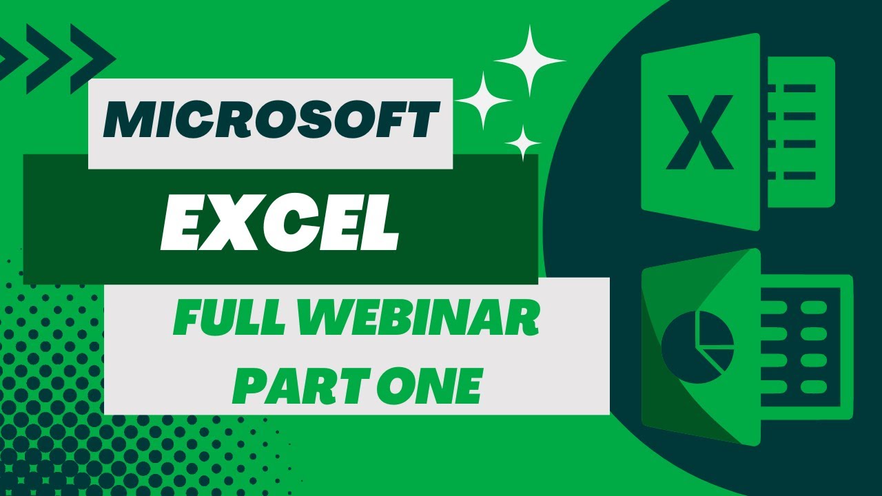 Excel Training Full Webinar Part 1