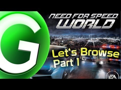 Let's Browse - NEED FOR SPEED WORLD - Part 1