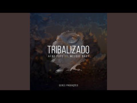 Tribalizado (Original Mix)