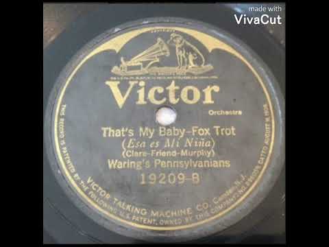 Fred Waring's Pennsylvanians That's My Baby 1923 (Victor 19209-B)