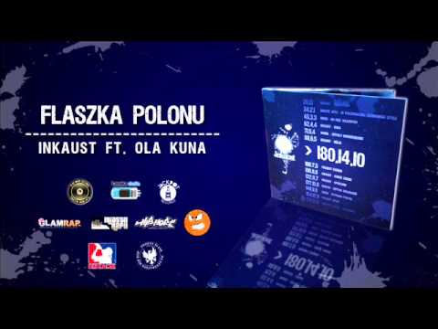 Inkaust- Flaszka Polonu feat. Ola Kuna
