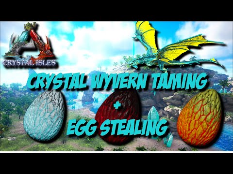 Ark Survival Evolved - Crystal Wyvern Taming+Egg Stealing Official PvE Xbox One Crystal Isles Server