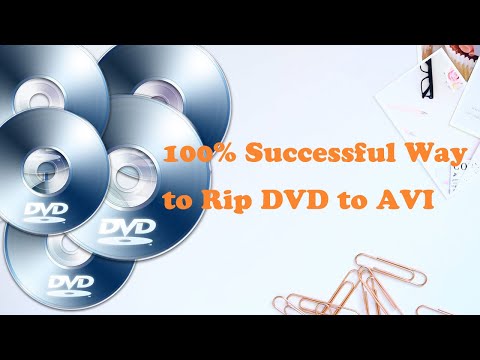 How to Convert DVD to AVI without Any Hassle