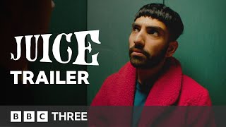 Juice: Trailer | BBC Three
