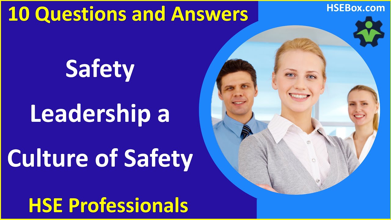 Safety Leadership and Cultivating a Culture of Safety - Safety Training