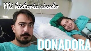 MI HISTORIA COMO DONADORA DE RIÑÓN | Pt. 1 | Daniela Guerra