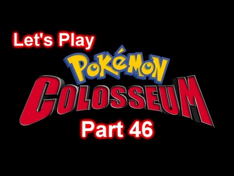Let's Play Pokemon Colosseum Part 46 - Ready For Ein