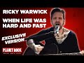 Ricky Warwick - When Life Was Hard And Fast (Planet Rock live session)