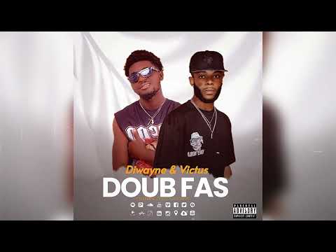Diwayne & Victus - DOUB FAS ( Official Audio)