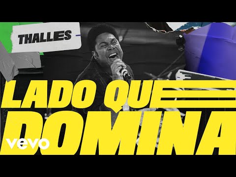 Lado Que Domina - Thalles Roberto