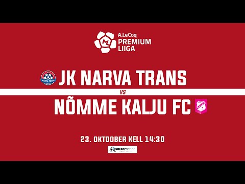 JK NARVA TRANS - NÕMME KALJU FC, PREMIUM LIIGA 33. voor