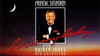 FRANK SINATRA * L.A. Is My Lady  (NEW EDIT. 2024) // JAZZ NIGHT RADIO