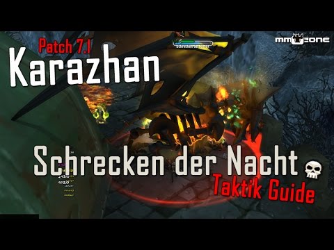 WoW Legion Patch Schrecken der Nacht / Nightbane Karazhan Guide