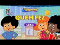 QUEM FEZ Em LIBRAS 3PALAVRINHAS VOLUME 1