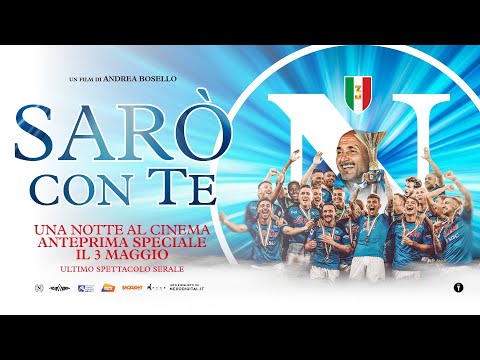 “Sarò con te” - il film dello scudetto | TRAILER 3
