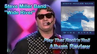 Review of &quot;Wide River&quot; (1993) by Steve Miller Band [Album Review]