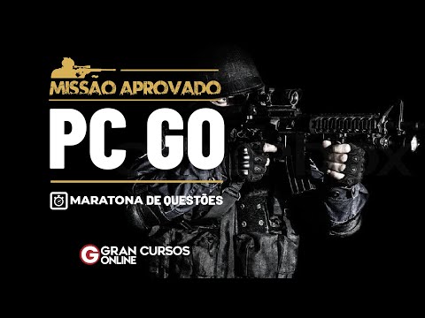 Missão Aprovado Concurso PC GO - Maratona de questões