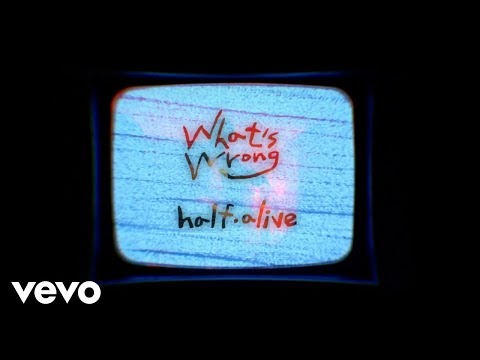 half·alive - What's Wrong (Lyric Video)