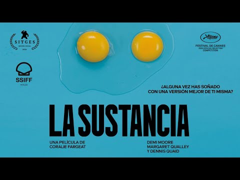 LA SUSTANCIA (2024) - Tráiler #1 Español [HD][Castellano 2.0] 🎞️🇪🇸