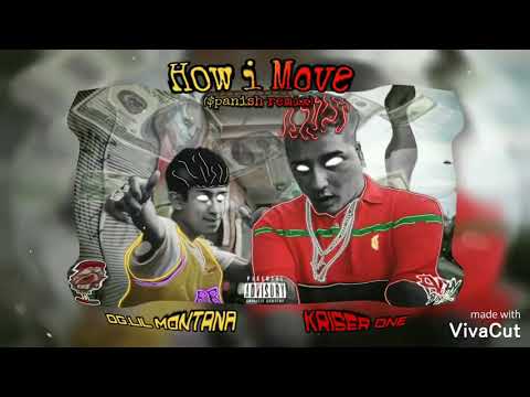 Og.Lil Montana - How i Move ($panish version) Ft. KRISER ONE