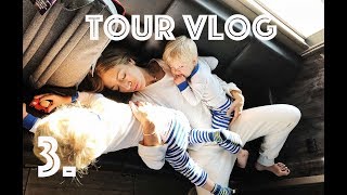 TOUR VLOG - WEEK 3
