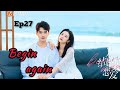 Begin Again Malayalam Explanation Ep27 ️