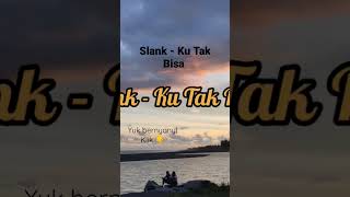 Download lagu #karaoke Slank - Ku Tak Bisa #slank #kutakbisa #lirik #lagucinta mp3 Download lagu #karaoke Slank - Ku Tak Bisa #slank #kutakbisa #lirik #lagucinta mp3