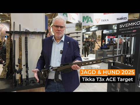 Jagd & Hund 2025: Die Tikka T3x ACE Target wurde für höchste Präzision und Leistung konzipiert.