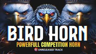 Download lagu BIRD HORN COMPETITION | CHIV CHIV HORN | COMPETITION HORN | DJ HORN |#competition  mp3