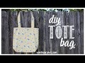 DIY Tote Bag Beginner Sewing Tutorial Whitney Sews