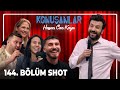 Konuşanlar 144. Bölüm Shot