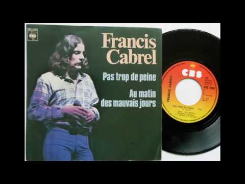 Videoclip de Pas trop de peine (Public) — Francis Cabrel