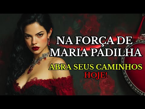 ORAÇÃO INFALÍVEL DE MARIA PADILHA PARA ABRIR CAMINHOS! OUÇA COM FÉ!