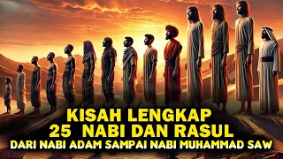 Download lagu Kisah Lengkap 25 Nabi dan Rasul dari Nabi Adam sampai Nabi Muhammad, Cerita Islami mp3