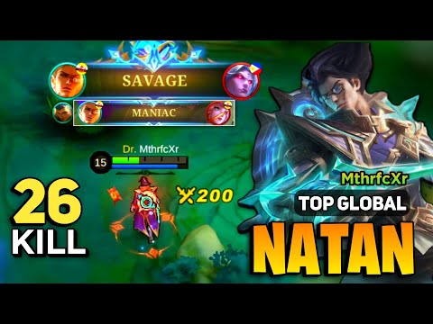 SAVAGE + 26 KILL! Natan Goldlane Gameplay [ Natan Best Build Top Global ] By MthrfcXr - MLBB