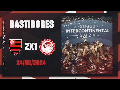 Behind the scenes Intercontinental U20 | Flamengo 2 x 1 Olympiacos