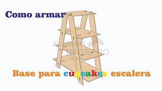 Manual de armado para escalera para mesa de postres