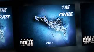 The Craze Part 1