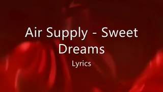 Air Supply   Sweet Dreams Lyrics