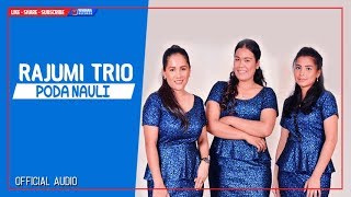 Download lagu Rajumi Trio - Poda Nauli - Lagu Batak Terbaru mp3