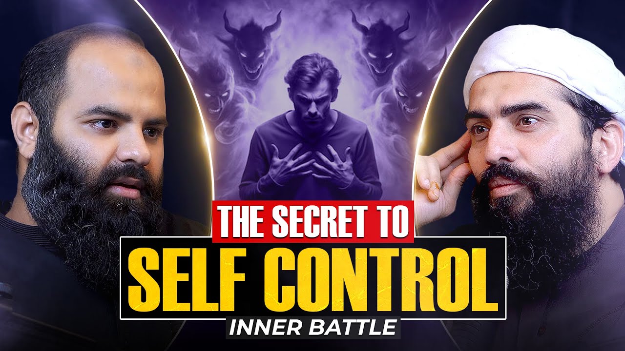The Secret to Self-Control & Inner Battle | Podcast #17 | Shaykh Adeel Arfeen & Shaykh Atif Ahmed