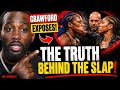 Crawford EXPOSES The Truth Behind The Shields vs Baumgardner Slap! 🛑🤫