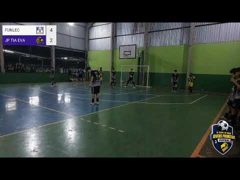 6ª COPA DE BASE JOVENS PROMESSAS DE FUTSAL - FUNLEC X JP TIA EVA SUB 15