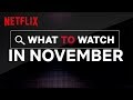 New On Netflix | November 2019 | Canada | Netflix