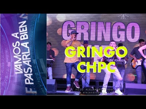 GRINGO CHPC | VAMOS A PASARLA BIEN | 20 DE OCTUBRE